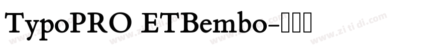 TypoPRO ETBembo字体转换